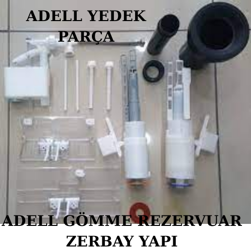 ADELL GÖMME REZERVUAR PARÇALARI